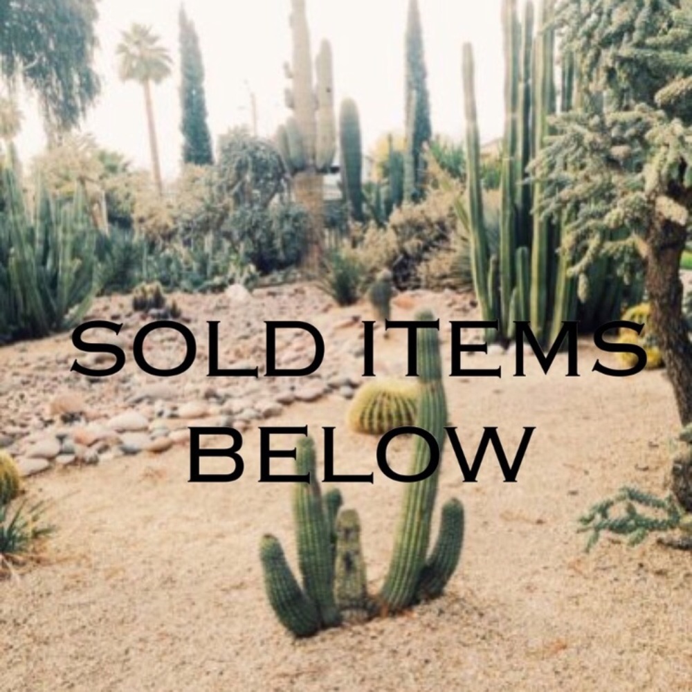 All items SOLD beyond this point!